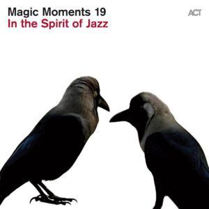 Magic Moments 19 - In The Spirit Of Jazz