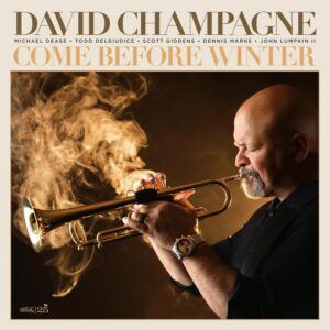 Come Before Winter - David Champagne