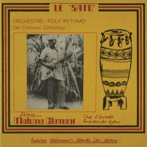 Le Sato (Vinyl) - Orchestre Poly-Rythmo De Cotonou Dahomey