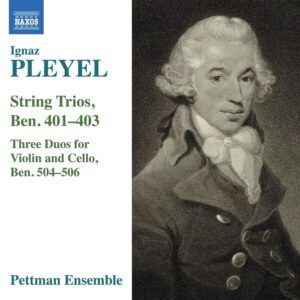 Ignaz Pleyel: String Trios And Duos - Pettman Ensemble