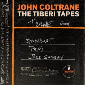 The Tiberi Tapes - John Coltrane