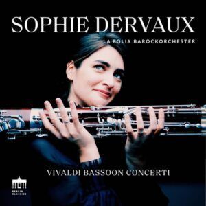 Vivaldi: Bassoon Concerti III - Sophie Dervaux