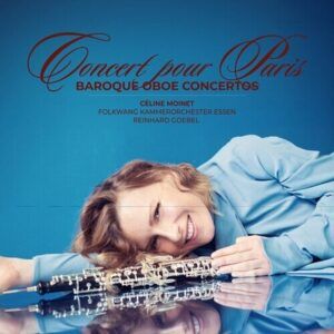 Concert Pour Paris: Baroque Oboe Concertos - Céline Moinet