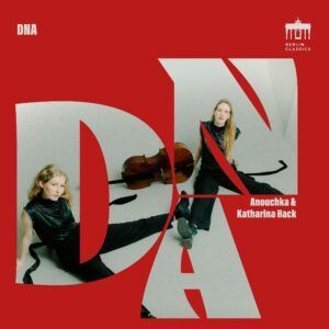 DNA - Duo Anouchka & Katharina Hack