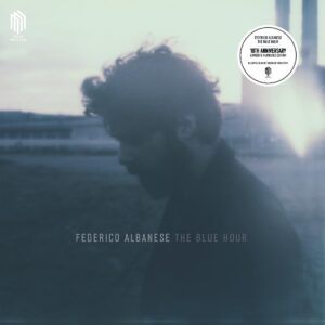 The Blue Hour (10th Anniversary Ltd. Colored Edition Vinyl) - Federico Albanese
