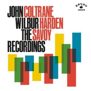The Savoy Recordings - John Coltrane