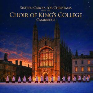 Sixteen Carols For Christmas (Vinyl) - Choir of King's College
