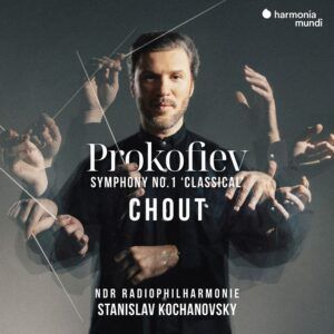 Prokofiev: Chout, Symphony No.1 - Stanislav Kochanovsky