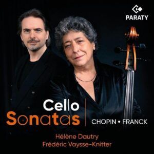 Chopin & Franck: Cello Sonatas - Hélène Dautry