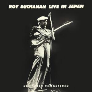 Live In Japan - Roy Buchanan