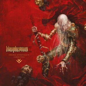 Blasphemous 2: The Original Game Soundtrack (OST) (Vinyl) - Carlos Viola