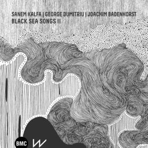 Black Sea Songs II - Sanem Kalfa