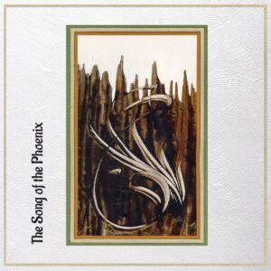 The Song Of The Phoenix (Vinyl) - Mehrnavaa