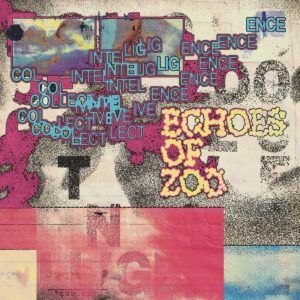 Collective Intelligence - Echoes Of Zoo