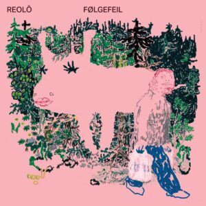 Følgefeil (Vinyl) - Reolô