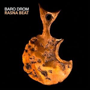 Rasna Beat - Baro Drom