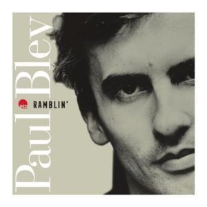 Ramblin' (Vinyl) - Paul Bley