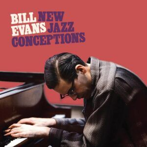 New Jazz Conceptions (Vinyl) - Bill Evans