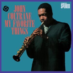 My Favorite Things (Vinyl) - John Coltrane