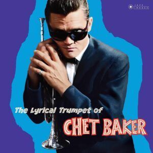 The Lyrical Trumpet Of Chet Baker (Vinyl)